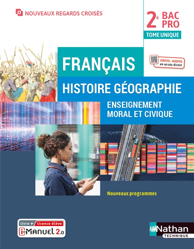 Français - Histoire-Géographie-EMC - Tome Unique - 2de Bac Pro - Coll. Nouveaux Regards Croisés - Ed. 2022