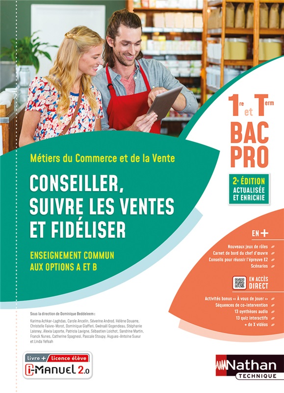 Conseiller, suivre les ventes et fidéliser - Opt A et B - 1re/Tle Bac Pro Métiers du Commerce et de la Vente - Ed. 2023 Couverture