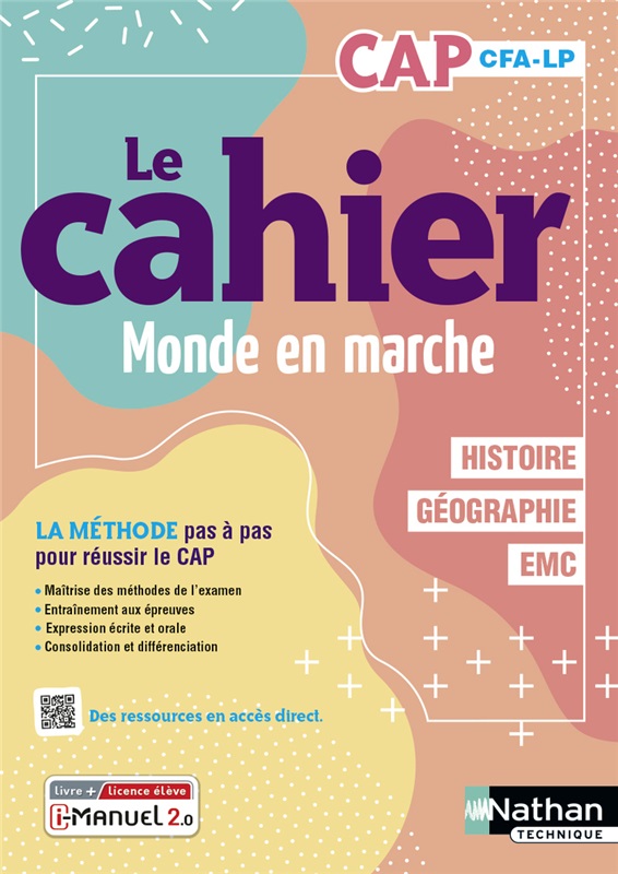 Le cahier Monde en marche Histoire-Géographie-EMC - CAP - Coll. La méthode pas à pas pour réussir - Ed. 2023 Couverture