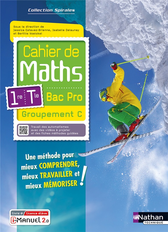 Cahier de Maths - 1re/Tle Bac Pro - Groupement C - Coll. Spirales - Ed. 2023 Couverture
