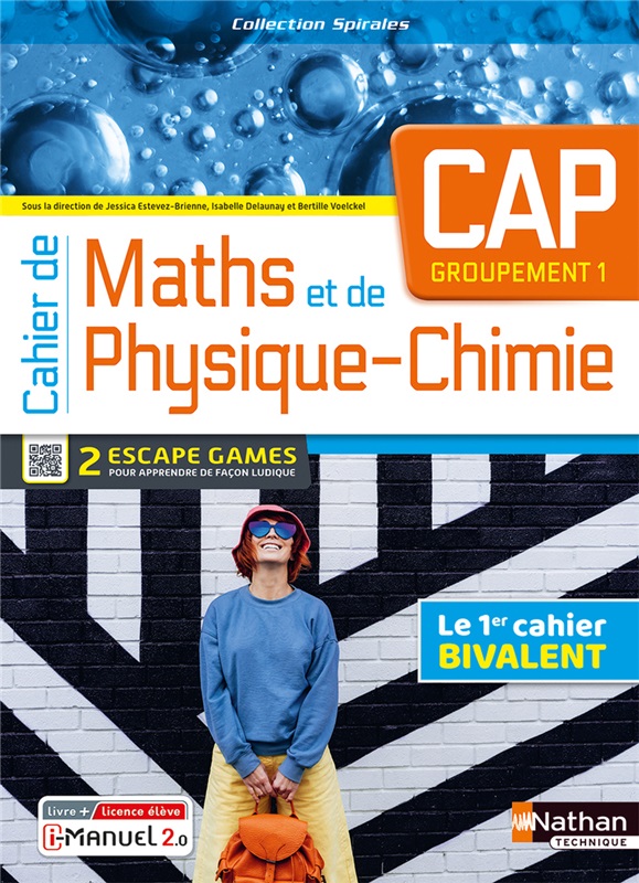 Cahier de Maths et de Physique-Chimie - CAP - Groupement 1 - Coll. Spirales - Ed. 2023 Couverture
