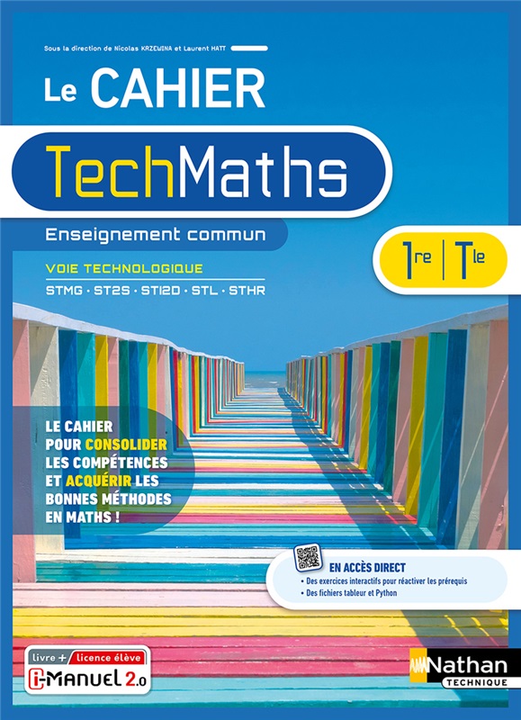 Cahier de Mathématiques - Enseignement commun - 1re et Tle technologiques - Coll. TechMaths - Ed. 2023