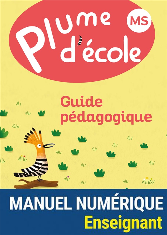 Plume d'école - Guide pédagogique MS