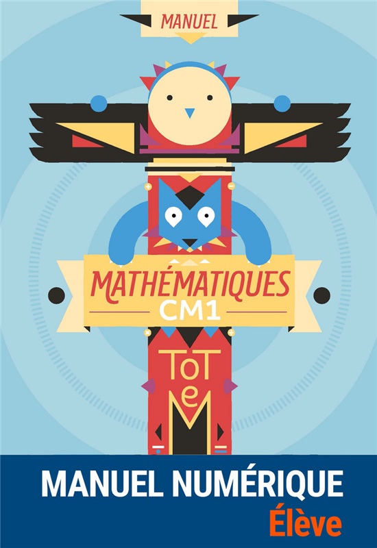 Totem Mathématiques CM1