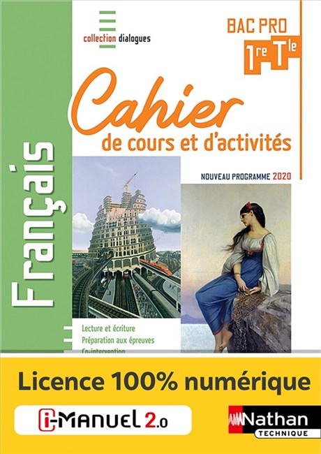 Français - 1re/Tle Bac Pro - Cahier de cours et d'activités - Coll. Dialogues - Ed. 2020 Couverture